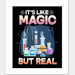 Science It's Like Magic But Real I Science Chemistry Posters and Art